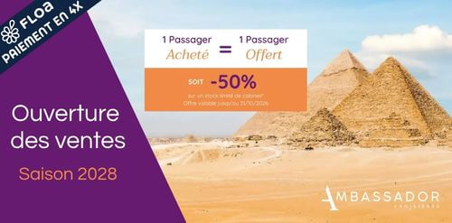 Ambassador Croisières - Ouverture des ventes 2028 ! 1 acheté = 1 offert !