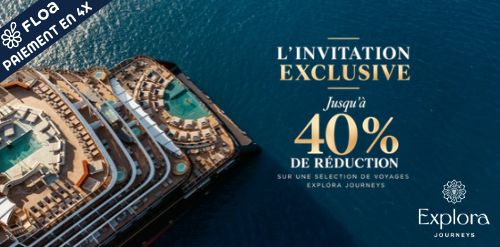 Explora Journeys : L'invitation Exclusive - Jusqu'à -40% !